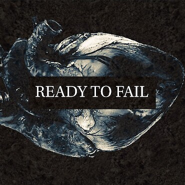 Ready to Fail